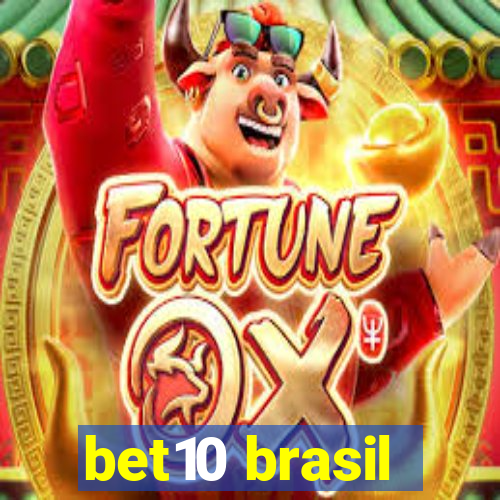 bet10 brasil